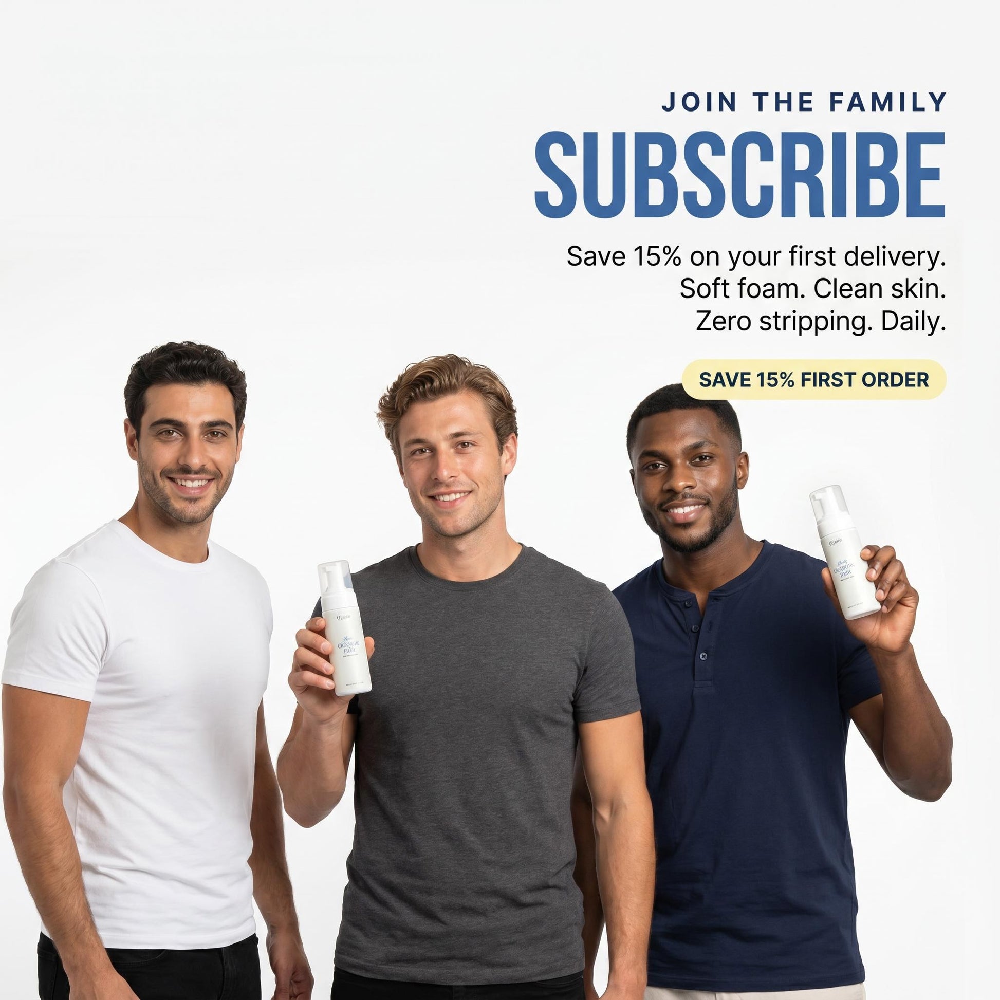 Three men holding Daily Cleansing Foam products, promoting soft foam for clean skin, free from stripping.