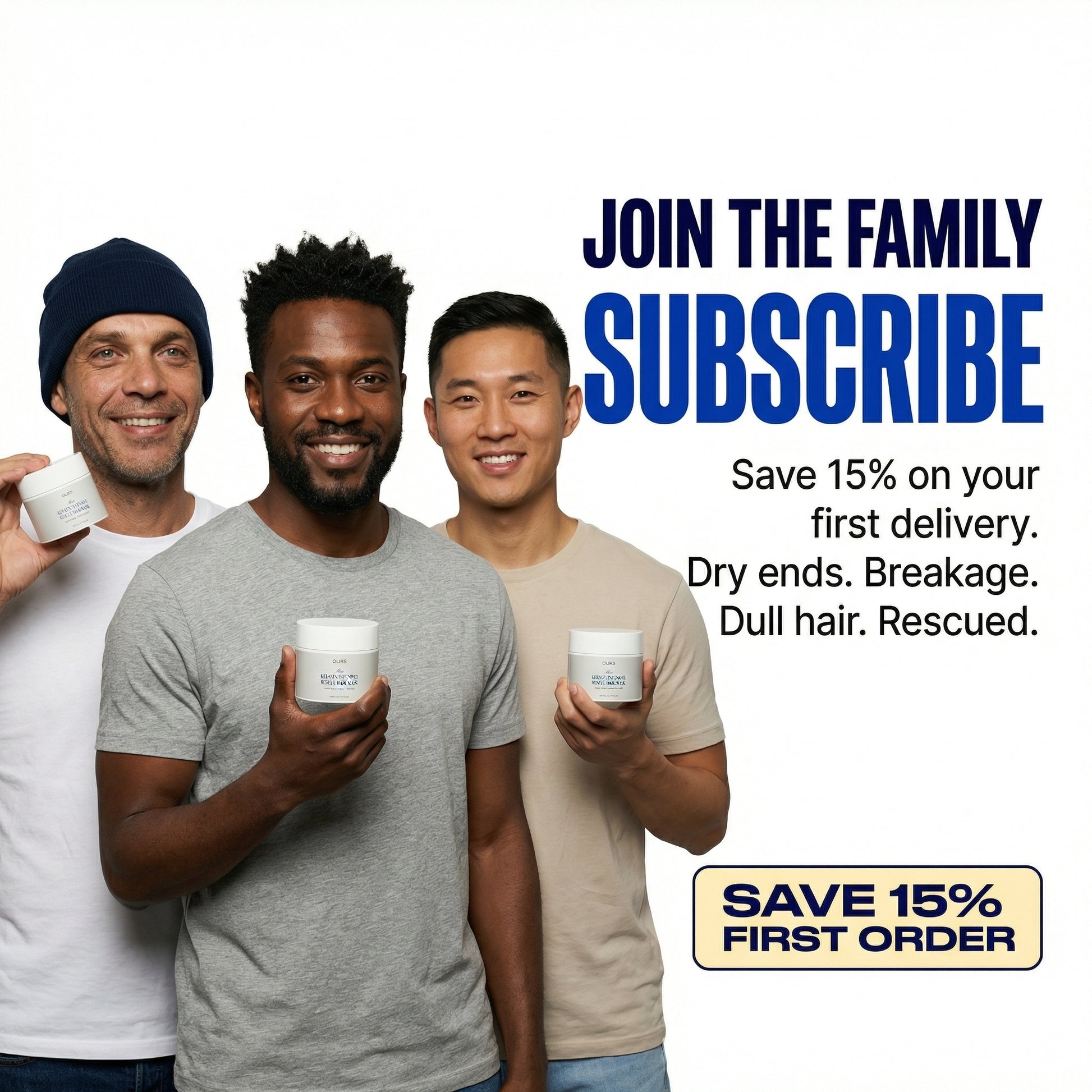 Three men holding jars of hair care products promoting subscription savings for dry, damaged hair.